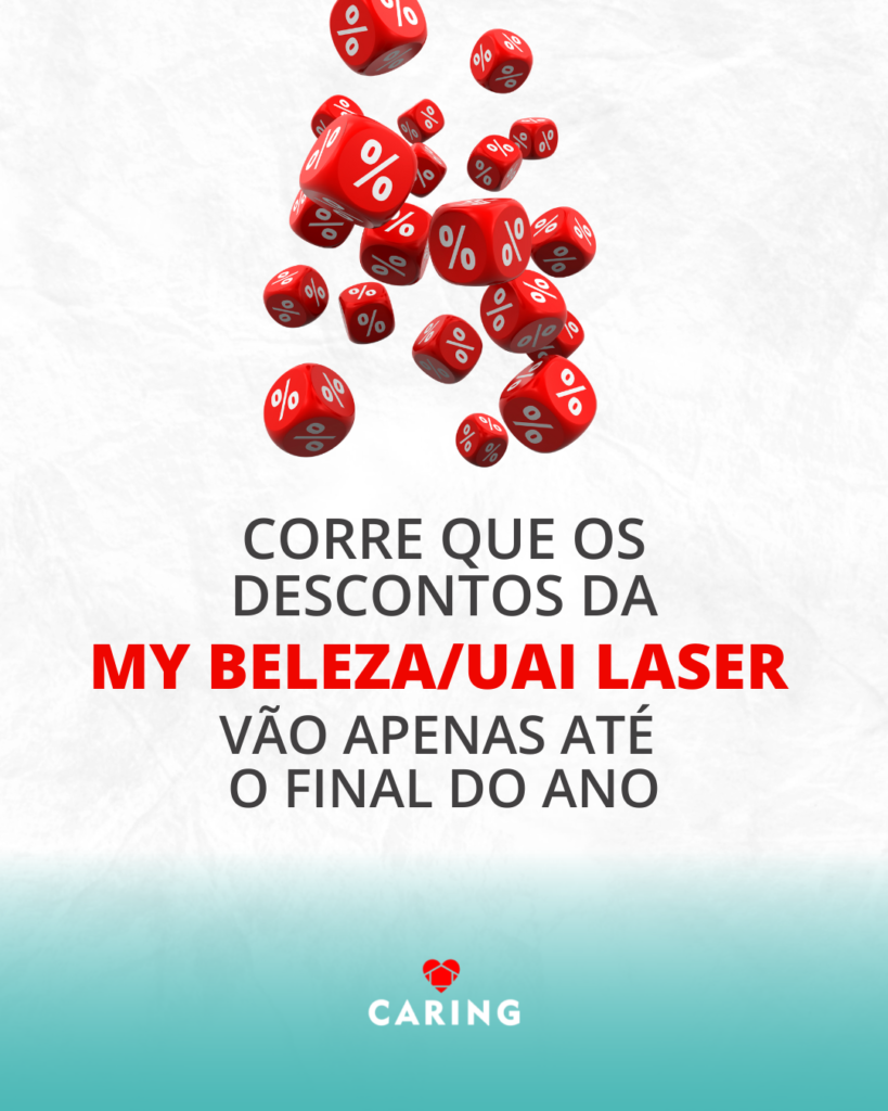 Corre que os descontos da My Beleza / UAI Laser vão até o final do ano
